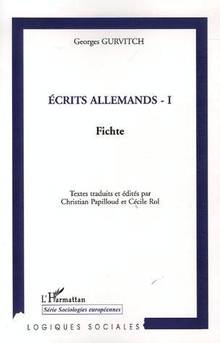 Ecrits allemands t.1: Fichte