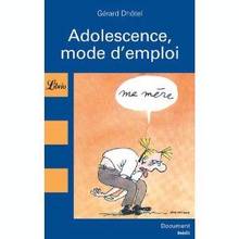 Adolescence, mode d'emploi