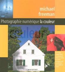 Photographie numérique : la couleur