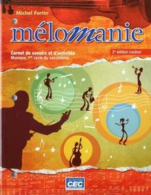 Mélomanie : Musique, 1er cycle : Carnet de savoirs et d'activités