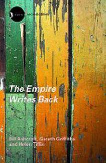 Empire writes back : Theory and practice in post-colonial literat