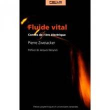 Fluide vital : Contes de l'ère électrique