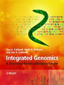 Integrated Genomics : A Discovery-Based Laboratory Course