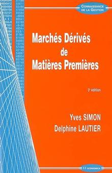 Marchés dérivés de matières premières : 3e édition