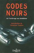 Codes noirs : de l'esclavage aux abolitions