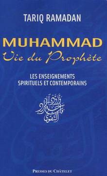 Muhammad vie du prophète : Les enseignements...