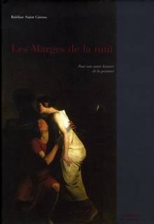 Marges de la nuit, Les