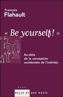 Be yourself ! : Au-delà de la conception occidentale...