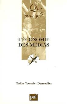 Economie des médias, L'