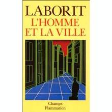 Homme et la ville, L'