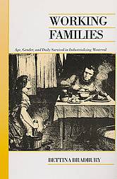 Working Families : Age, Gender, and Daily Survival in Industriali