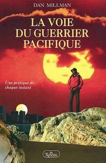 Voie du guerrier pacifique, La