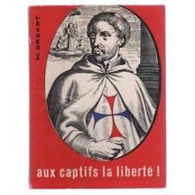 Aux captifs : La liberté