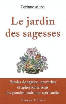 Jardin des sagesses, Le