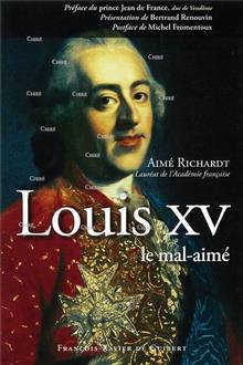 Louis XV le mal-aimé