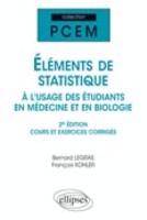 Elements de statistique a l'usage des étudiants en medec et biolo