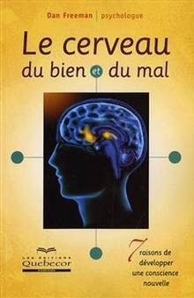 Cerveau du bien et du mal, Le