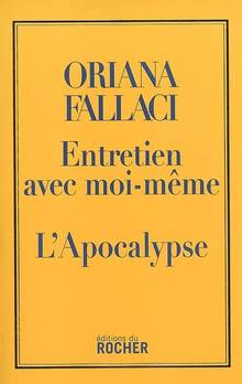 Entretien avec moi-même suivi de l'Apocalypse