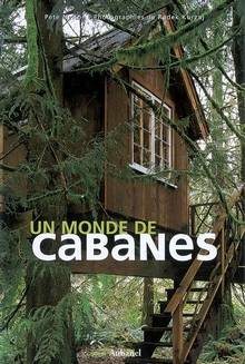 Un monde de cabanes