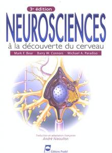 Neurosciences : Â la découverte du cerveau : 3e édition  (avec cé