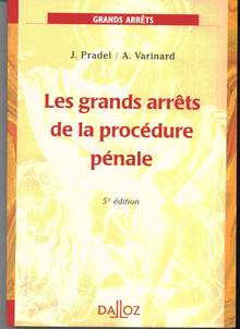 Grands arrêts de la procédure pénale                    ÉPUISÉ