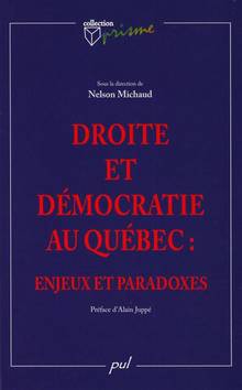 Droite et démocratie au Québec : enjeux et paradoxes