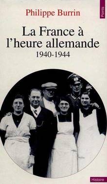 France à l'heure allemande : 1940-1944