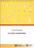 Comprendre le codex alimentarius 3ed.                   ÉPUISÉ