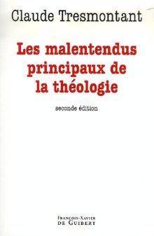 Les malentendus principaux de la théologie : 2e édition