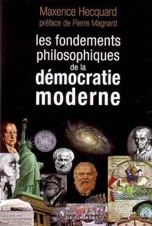 Fondements philosophiques de la démocratie moderne, Les