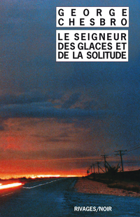 Seigneurs des glaces et de la solitude