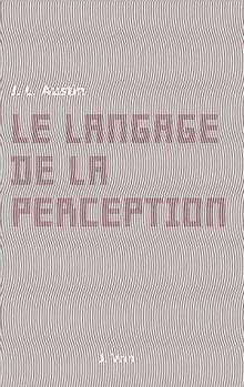 Langage de la perception, Le