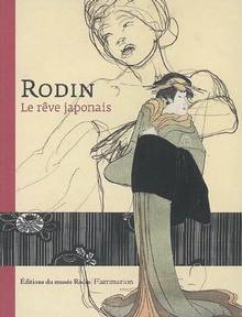 Rodin : Le rêve japonais