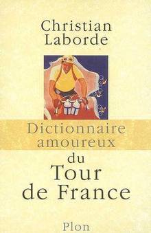 Dict. amoureux du tour de France