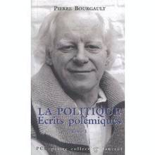 Ecrits polémiques, t.1 : La politique