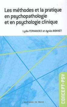 Méthodes et la pratique en psychopatologie et en psychologie clin