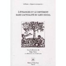 Etranger et le différent dans l'actualité du lien social