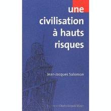 Une civilisation à haut risques