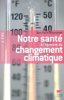 Notre santé à l'épreuve du changement climatique