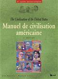 Manuel de civilisation américaine = The Civilization of the Unite