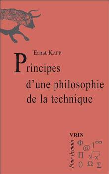 Principes d'une philosophie de la technique