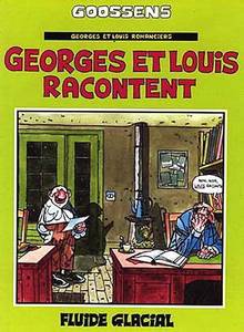 Georges et Louis t.1 : Georges et Louis racontent