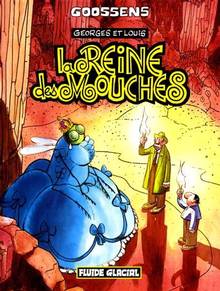 Georges et Louis t.4 : La reine des mouches