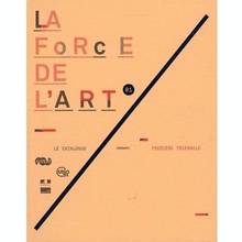 Force de l'art, t.1