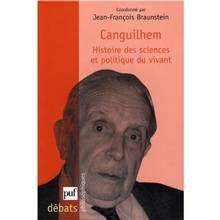 Canguilheim, histoire des sciences et politique du vivant