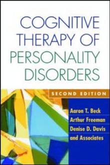 Cognitive Therapy of Personality Disorders : third edition