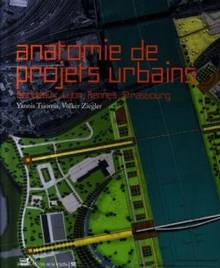 Anatomie de projets urbains