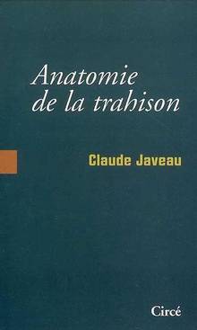 Anatomie de la trahison