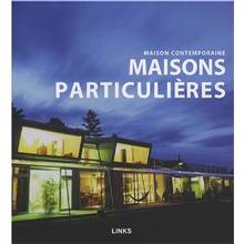 Maisons particulières : Maisons contemporaines