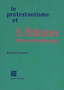 Protestantisme et la littérature, Le